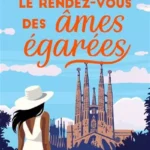 Le Rendez Vous Des Ames Egarees